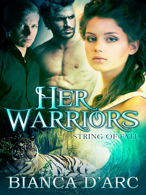 Title details for Her Warriors by Bianca D'Arc - Available